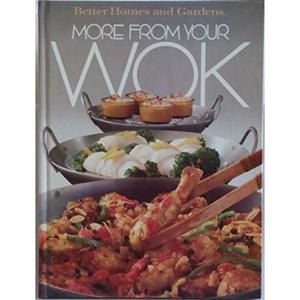 Better Homes and Gardens More from Your Wok (Hardcover)